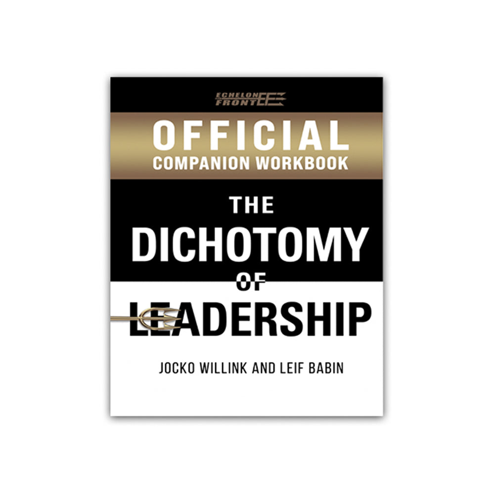 Companion Workbook / Official Dichotomy of Leadership