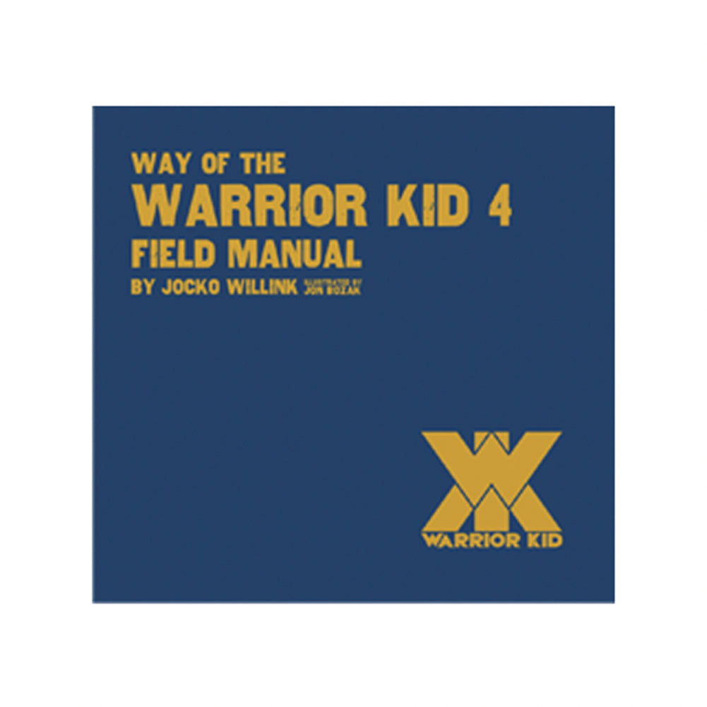 Autographed Book - Way of the Warrior Kid 4: Field Manual