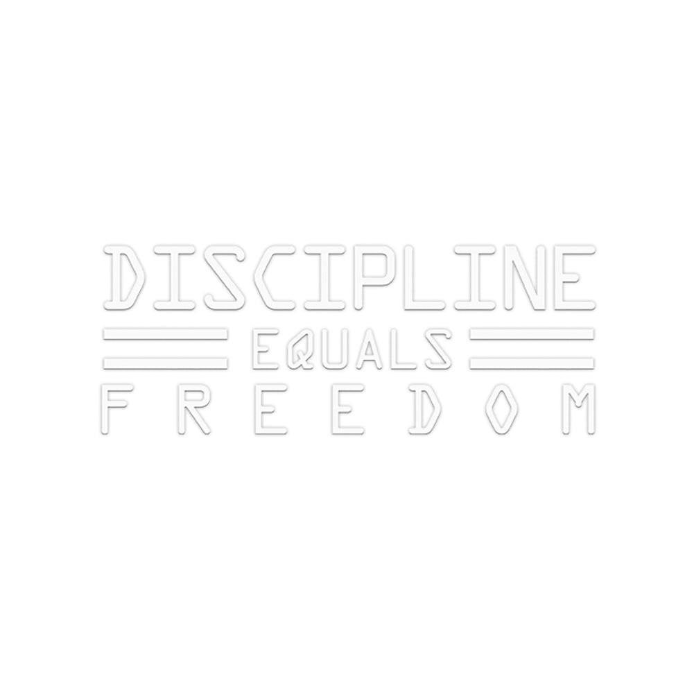Decal - Discipline Equals Freedom - White