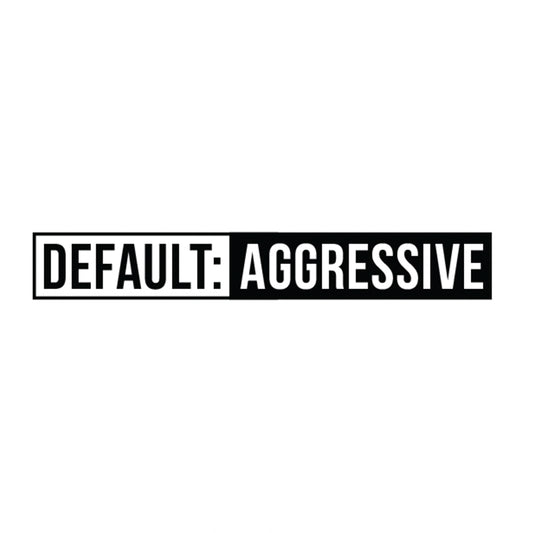Decal - DEFAULT: AGGRESSIVE