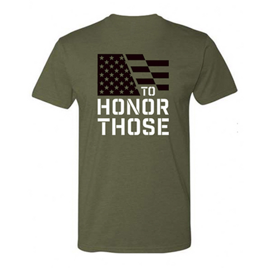 T-Shirt - TO HONOR THOSE