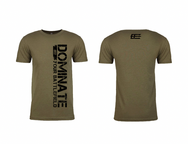T-Shirt - Dominate Your Battlefield