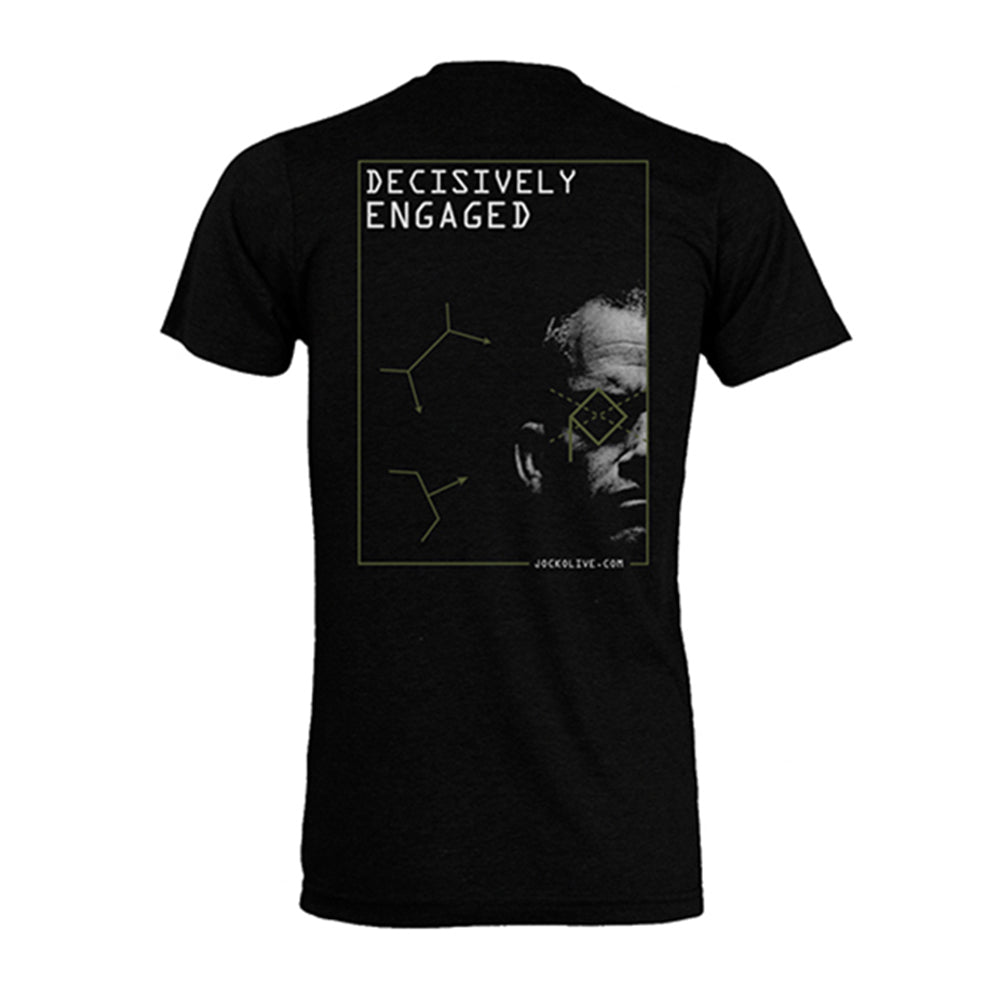 T-Shirt - Decisively Engaged