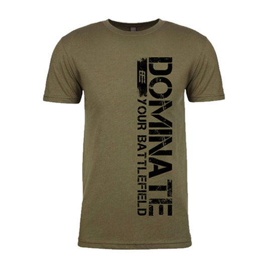 T-Shirt - Dominate Your Battlefield