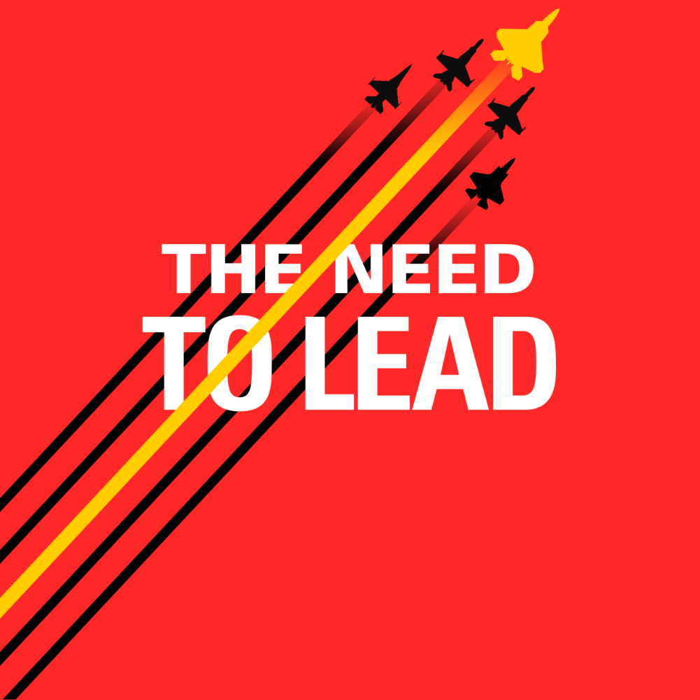 The Need to Lead