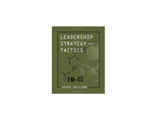 Autographed Book - Leadership Strategy and Tactics *First Edition